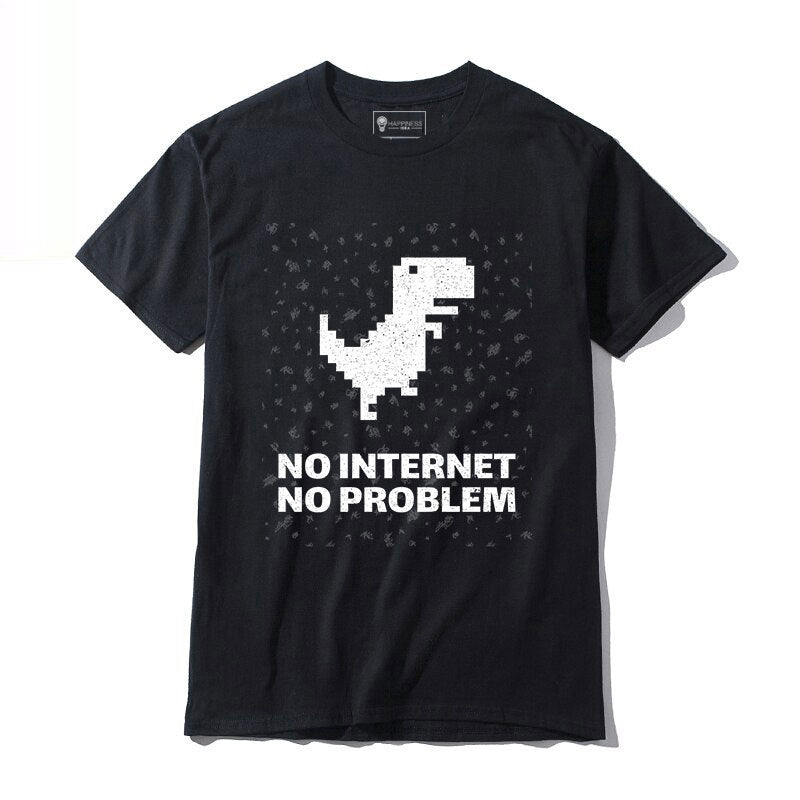 No Internet No Problem Unisex T-shirt